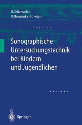 Sonographische Untersuchungstechnik bei Kindern und Jugendlichen