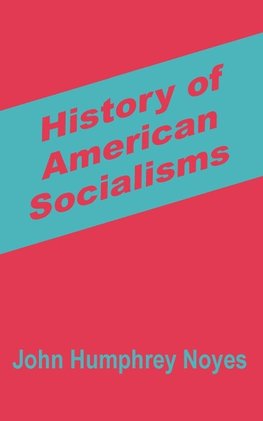 History of American Socialisms