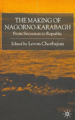 The Making of Nagorno-Karabagh