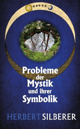 Probleme der Mystik und ihrer Symbolik