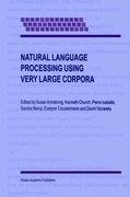 Natural Language Processing Using Very Large Corpora