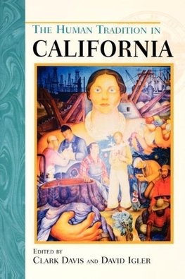 The Human Tradition in California