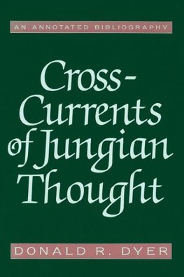 Cross-Currents of Jungian Thought