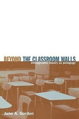 Gordon, J: Beyond the Classroom Walls