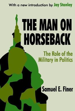 Finer, S: The Man on Horseback