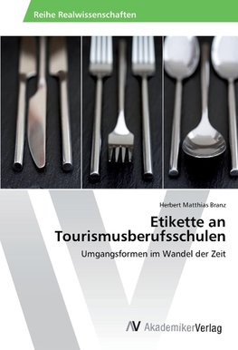 Etikette an Tourismusberufsschulen