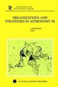 Organizations and Strategies in Astronomy