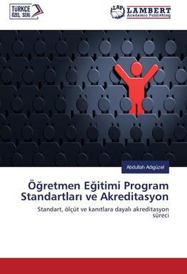 Ögretmen Egitimi Program Standartlari ve Akreditasyon