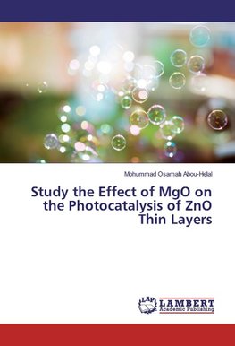 Study the Effect of MgO on the Photocatalysis of ZnO Thin Layers