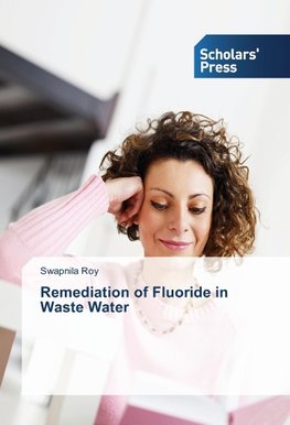 Remediation of Fluoride in Waste Water