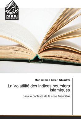 La Volatilité des indices boursiers islamiques