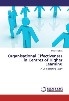 Organisational Effectiveness in Centres of Higher Learning