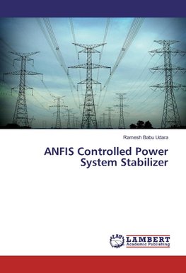 ANFIS Controlled Power System Stabilizer