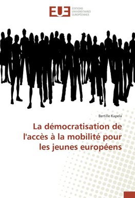 La démocratisation de l'accès à la mobilité pour les jeunes européens