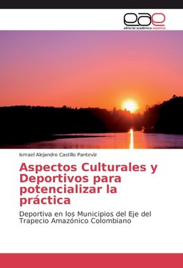 Aspectos Culturales y Deportivos para potencializar la práctica