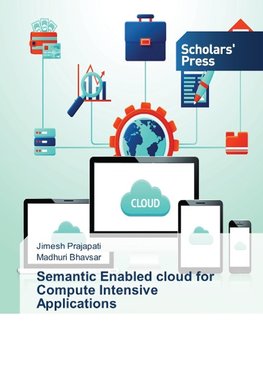 Semantic Enabled cloud for Compute Intensive Applications