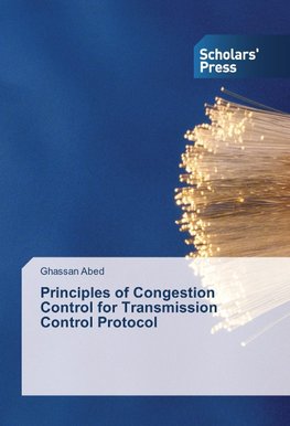 Principles of Congestion Control for Transmission Control Protocol