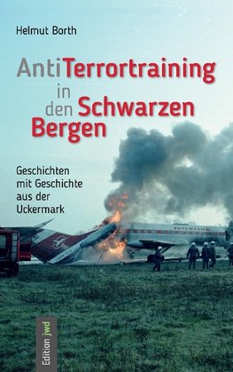 AntiTerrortraining in den Schwarzen Bergen