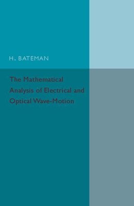 Electrical and Optical Wave-Motion