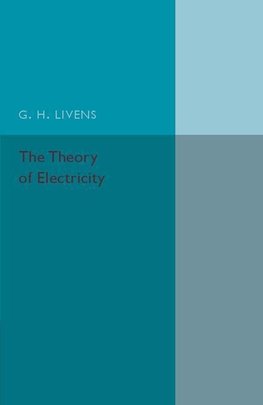 The Theory of Electricity