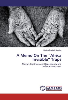 A Memo On The "Africa Invisible" Traps