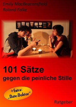 101 Sätze gegen die peinliche Stille