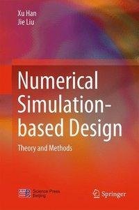 Numerical Simulation-based Design