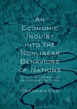 An Economic Inquiry into the Nonlinear Behaviors of Nations