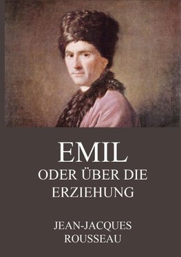 Emil oder über die Erziehung