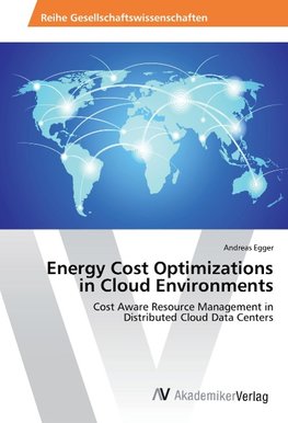 Energy Cost Optimizations in Cloud Environments