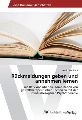 Rückmeldungen geben und annehmen lernen