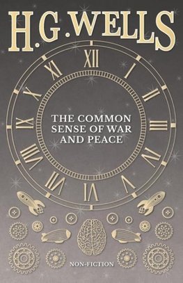 The Common Sense of War and Peace