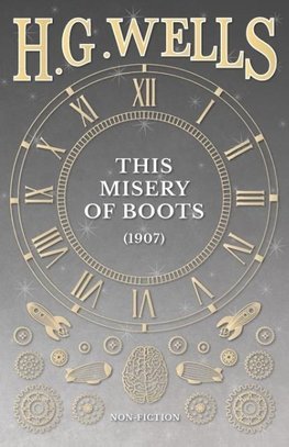 This Misery of Boots (1907)