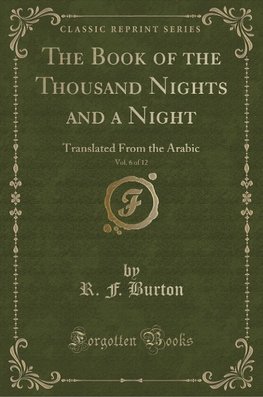 Burton, R: Book of the Thousand Nights and a Night, Vol. 6 o