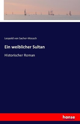 Ein weiblicher Sultan