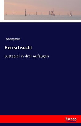 Herrschsucht