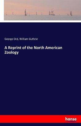 A Reprint of the North American Zoology