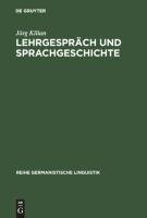 Lehrgespräch und Sprachgeschichte