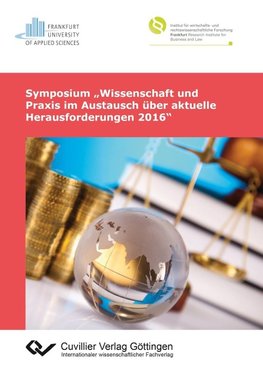 Symposium "Wissenschaft und Praxis im Austausch über aktuelle Herausforderungen 2016"