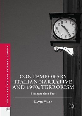 Contemporary Italian Narrative and 1970s Terrorism