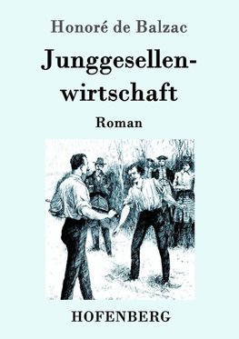 Junggesellenwirtschaft