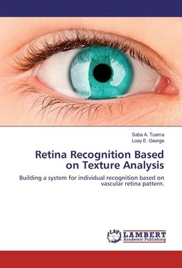 Retina Recognition Based on Texture Analysis