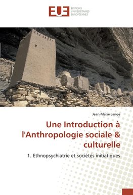 Une Introduction à l'Anthropologie sociale & culturelle