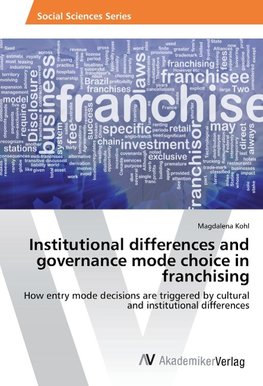 Institutional differences and governance mode choice in franchising