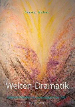 Welten-Dramatik