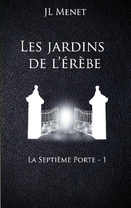 Les jardins de l'Erèbe