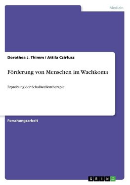 Förderung von Menschen im Wachkoma