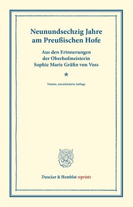 Neunundsechzig Jahre am Preußischen Hofe.