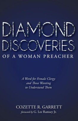 Diamond Discoveries of a Woman Preacher