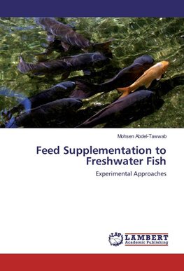 Feed Supplementation to Freshwater Fish